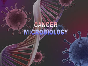 Cancer Microbiology: The Microbial Influence on Cancer Development and Treatment