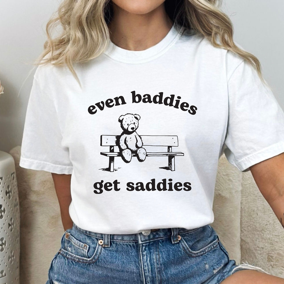Thumbnail: Baddies Get Saddies Tee