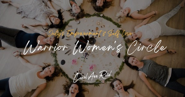 Warrior Women's Circle Full Moon Empowerment & Self Love
