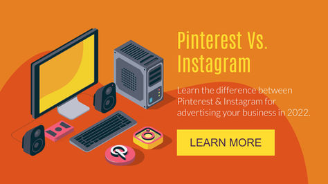 Pinterest vs. Instagram: Which One Is Best For Business?