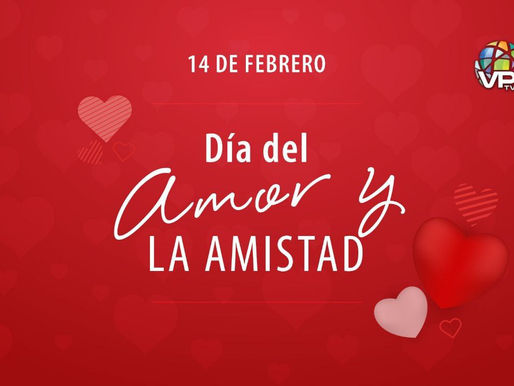 14 de febrero. - Día del Amor y la Amistad