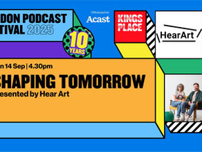 Shaping Tomorrow London Podcast festival 2025