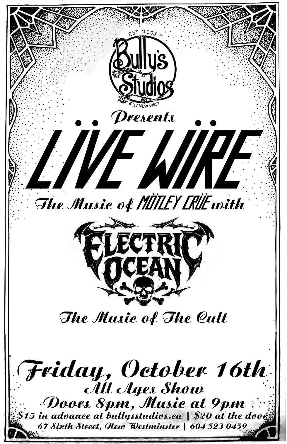 Bully’s Studios presents Mötley Crüe tribute, Lïve Wïre, with The Cult tribute, Electric Ocean!