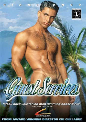 Guest Services: Chi Chi LaRue's 1995 Catalina gay classic porn film. Gianfranco & hot jocks in Palm Springs resort sex fun! Vintage gay porn action.