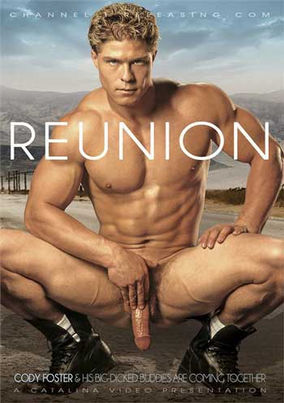 Reunion (Catalina). Join Cody Foster and his buddies for sex filled with massive cocks and tight asses, male bonding in a unique and unforgettable way.