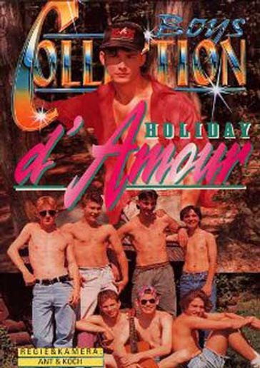 Holiday D Amour (Holiday of Love) Classic gay porn from Man's Best features Kip Lang and five other teens engaging in post-90 gay fuck at nature park.