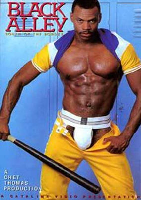 Black Alley South of the Border. Catalina Video classic gay porn. Joe Simmons unleashes monster action with Mitch, Roger & Lee in steamy alley fucks.