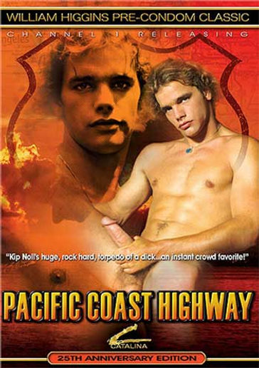 Pacific Coast Highway (Remastered). Catalina presents pre-condom classic by William Higgins, featuring rock-hard, sexy studs, body cumshots and facials.