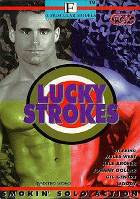 Lucky Strokes: Classic vintage gay erotic film by Fox Studio. Muscular tanned men in outdoor solo physique sessions. Essential for vintage male erotica.