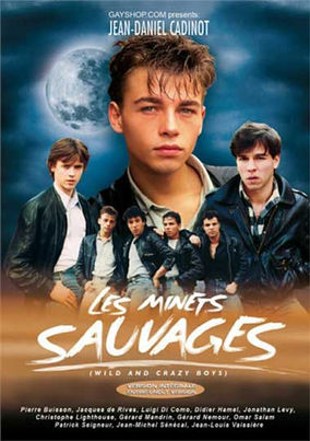 Les Minets Sauvages (Remastered). Acclaimed director Jean-Daniel Cadinot's intense, dark exploration of gay sex desire and control among eight young men.
