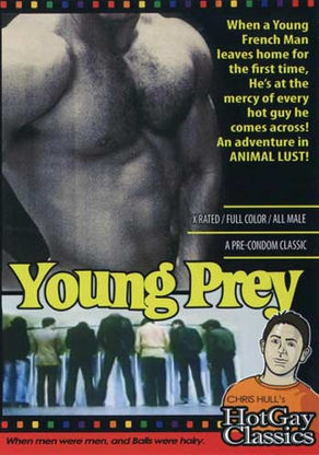 Young Prey: Download classic 1989 gay porn movie! 1hr vintage film, 7 men, 4 hot gay fuck scenes. Hungry asses, giant loads. Remastered vintage gay porn!
