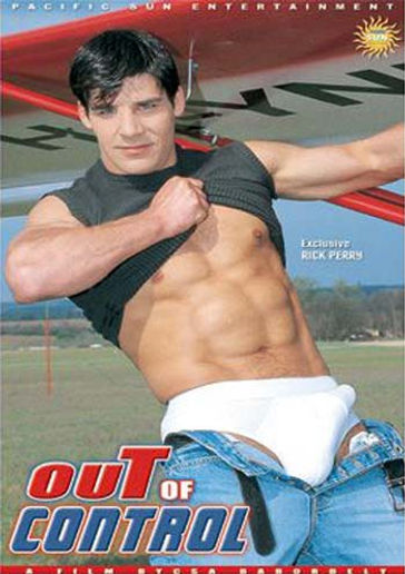 Out Of Control. Download classic gay porn movie featuring beefy studs, hung guys & intense anal and oral hot muscle  sex scenes. Get your orgazm now!