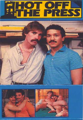 Hot Off the Press. Classic gay porn film featuring six loosely connected scenes set in a printer's shop. Offers good gay muscle men pre-condom sex.