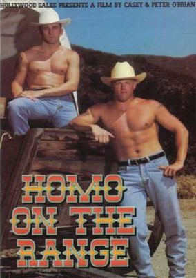 Homo On The Range. A Western-themed gay porn where Clay must save Jet's ranch from financial ruin while navigating desire and loyalty. Cowboys raw fuck.