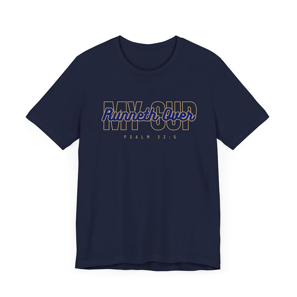 Thumbnail: Psalm 23:5 Unisex Tee - My Cup Runneth Over