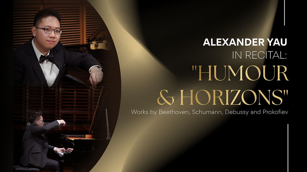Alexander Yau in Recital: Humour and Horizons