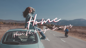 Home - HUM Ft. Devyn Sawyer | Music