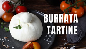 Burrata Tartine | Recipe