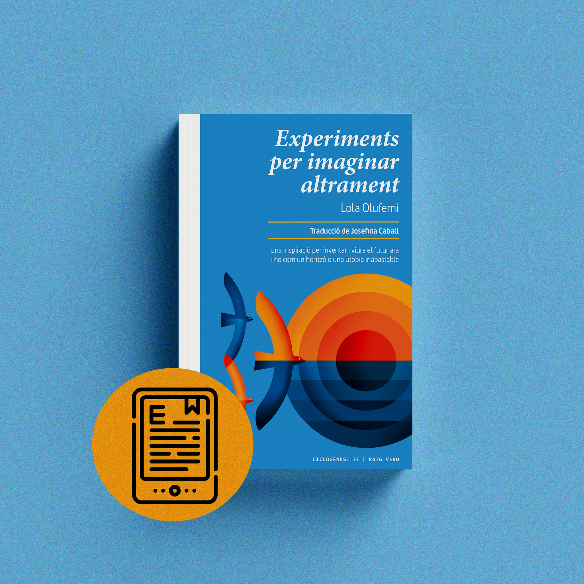 Experiments per imaginar altrament (EBOOK)