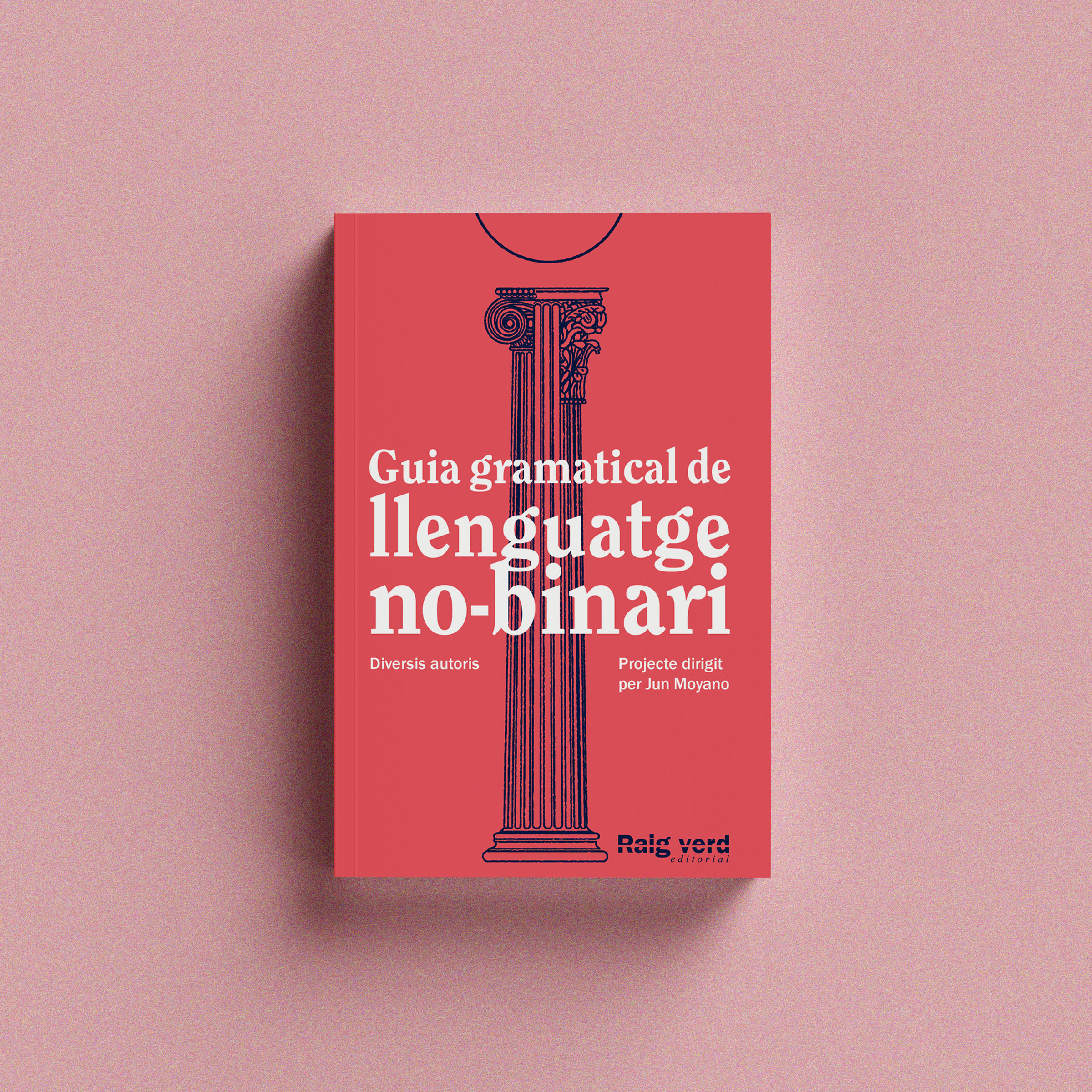 Guia gramatical de llenguatge no-binari (2a edició)