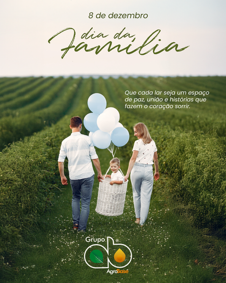 8 de Dezembro | Dia da Família ❤️