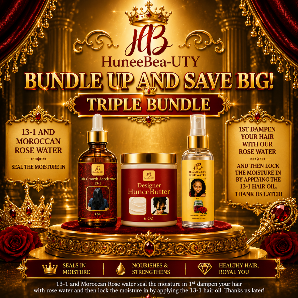 Triple Bundle: 13 in 1 Hair Growth Accelerator, Moroccan ๐น Water & HuneeButter