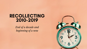 2010 – 2019 what you have done in the decade?