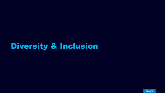 A slide reading "Diversity and Inclusion" in blue