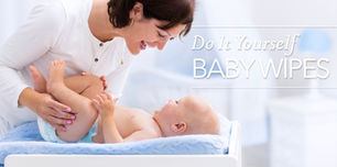 DIY Care: BABY WIPES