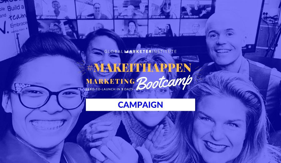 #MakeItHappen Campaign Bootcamp