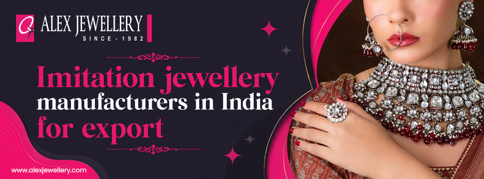 Imitation Jewellery Manufacturers in India For Export
