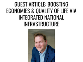 CMM article "Boosting Economies and Quality of Life via an Integrated National Infrastructure P