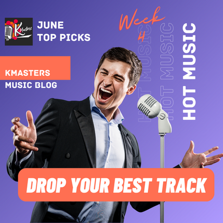 June Top Picks ( Week 4 ) - Tracks Of The Week - Music Station - New Music Weekly