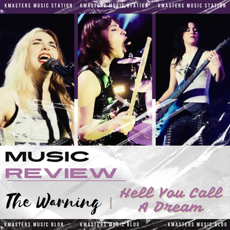Music Review - 'Hell You Call A Dream': The Warning's Explosive Hard Rock Masterpiece