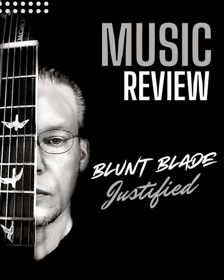 Music Review - The Cost of Desire: Blunt Blade’s Fierce New Track “Justified”
