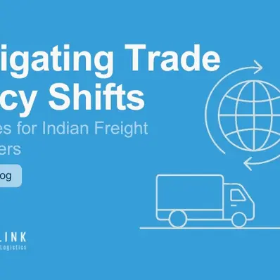 Navigating Trade Policy Shifts: Strategies for Indian Freight Forwarders