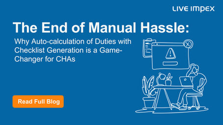 The End of Manual Hassle: Why Auto-calculation of Duties with Checklist Generation is a Game-Changer for CHAs