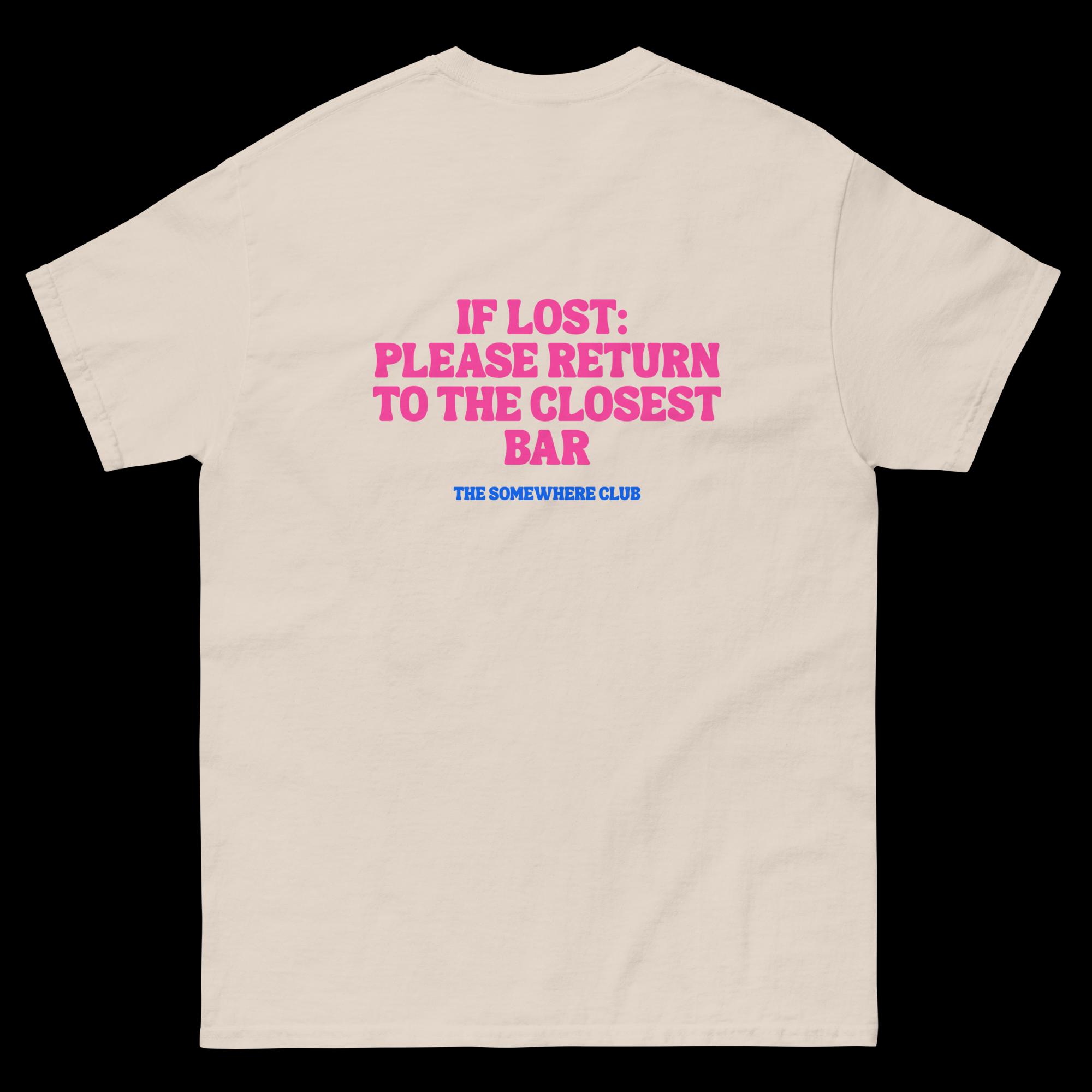 If lost return to bar tee