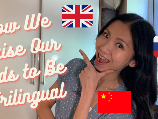 How We Raise Our Children to Be Trilingual in English, Mandarin and Russian