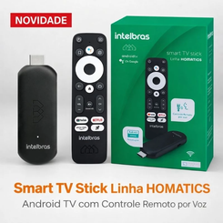Smart TV Stick Full HD Intelbras,Android TV 11,Wifi 2.4GHz/5GHz e Bluetooth 5.0(Amazon)R$209,90