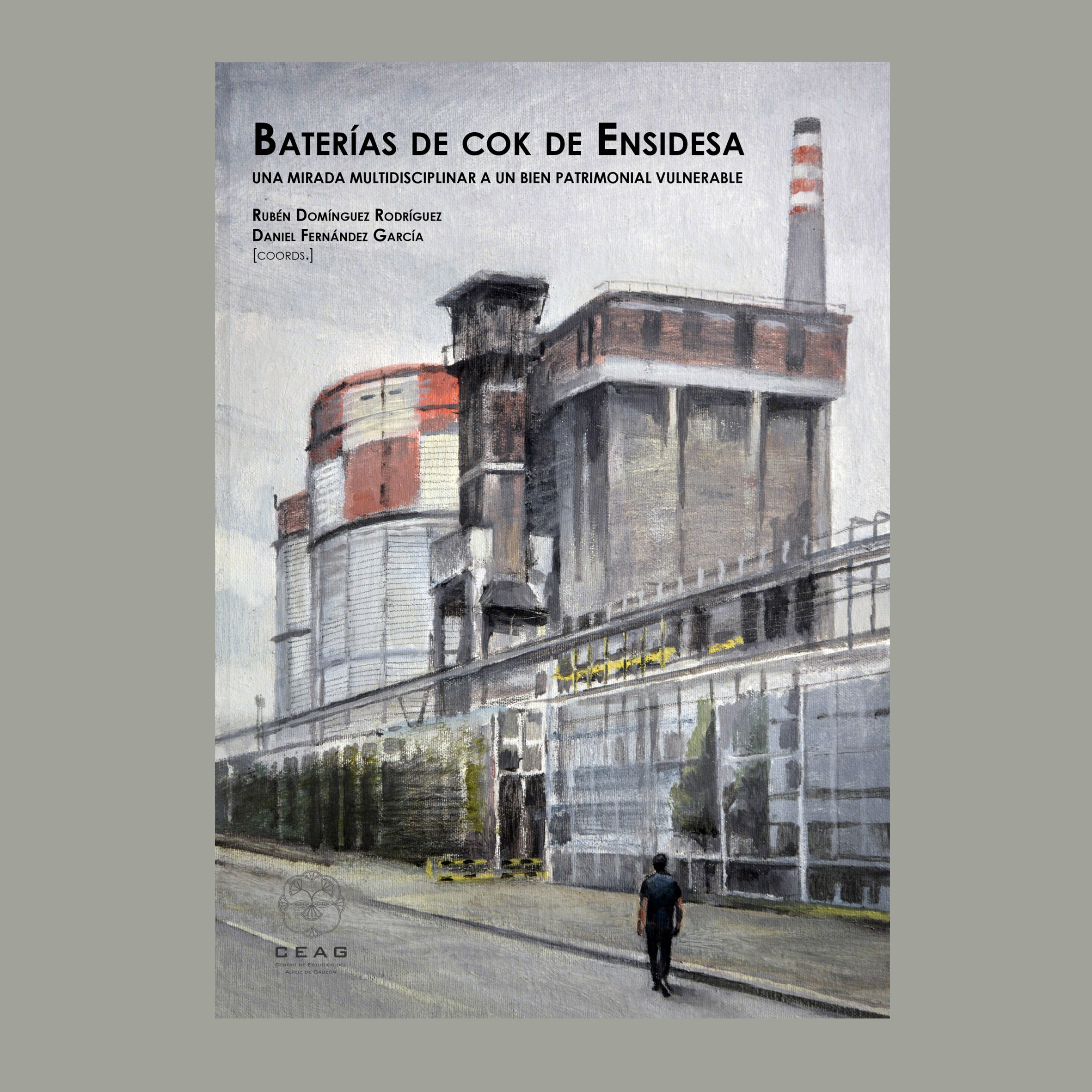 Baterías de cok de Ensidesa: una mirada multidisciplinar a un bien patrimonial