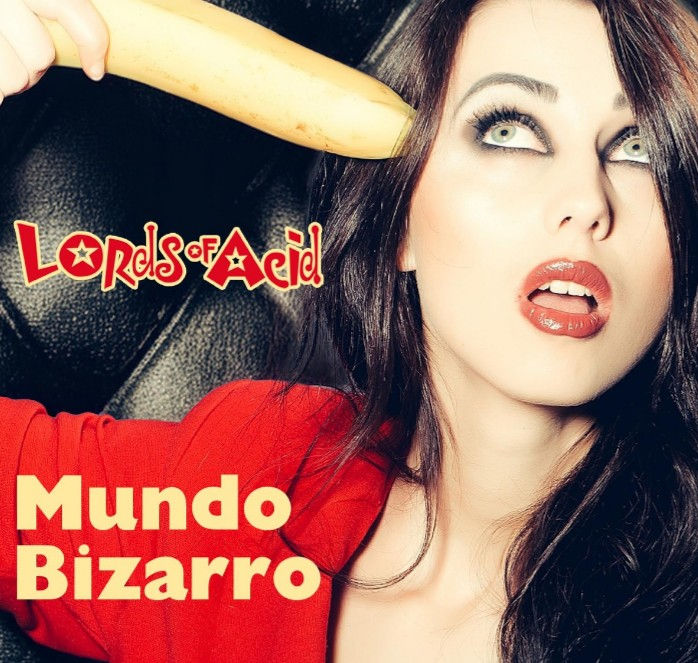 Lords of Acid release 'Mundo Bizarro'