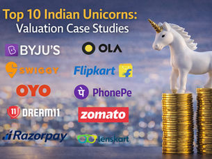 Top 10 Indian Unicorns: Valuation Case Studies