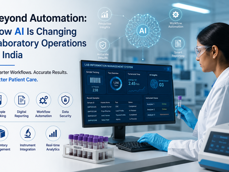 Beyond Automation: How AI Is Changing Laboratory Operations in India