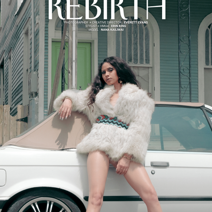 The Rebirth with Creative Director and Photographer Everett Evans