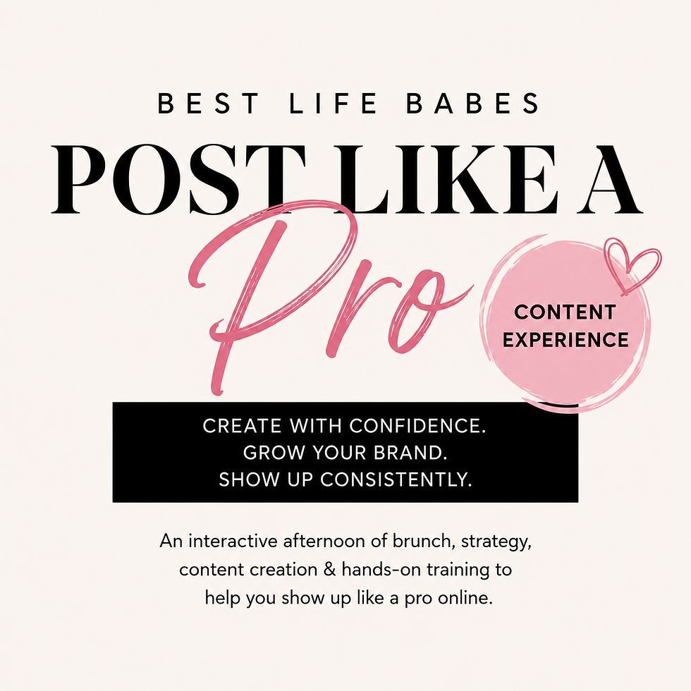 Best Life Babes: Post Like A Pro Content Experience