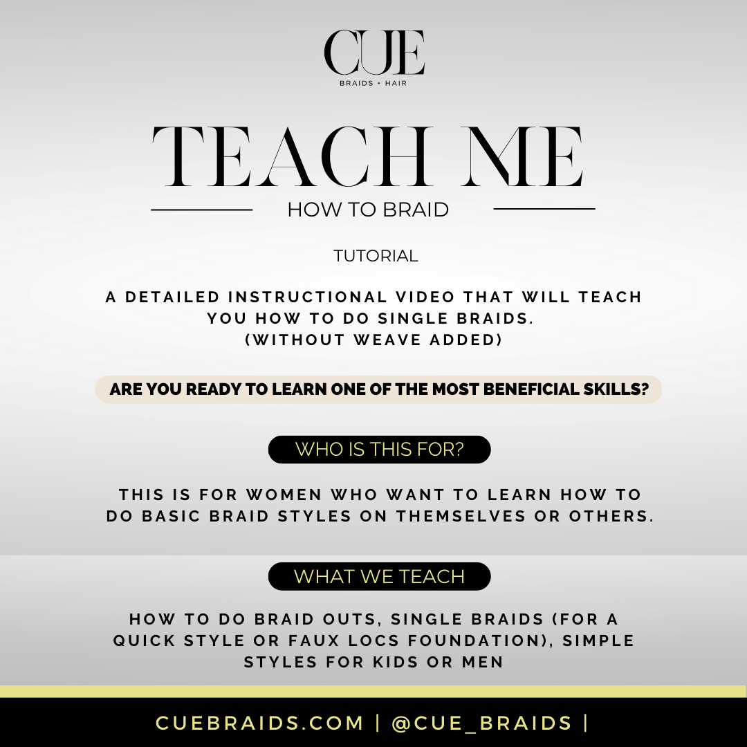 Teach Me How To Braid- Single Braids