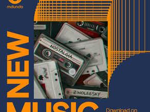 New Release: Zinoleesky Ushers in a New Era with “Nostalgia”