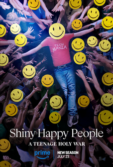 Shiny Happy People: A Teenage Holy War