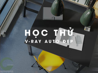 Học thử khóa V-Ray Auto đẹp
